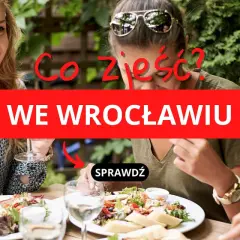 Gdzie zjeść we Wrocławiu? Odkryj perełki na każdą okazję!